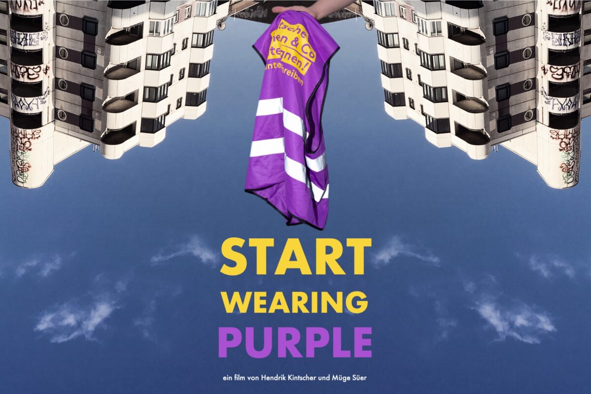 Montag, 14.03. // 20 Uhr // Der Dokumentarfilm „Start wearing purple“ über die Initiative „Deutsche Wohnen & Co. enteignen!“